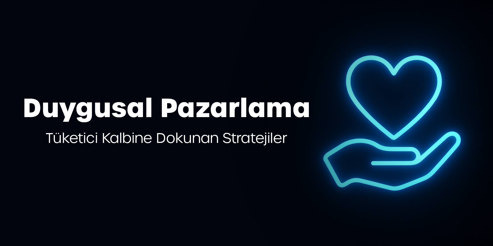 Duygusal Pazarlama Nedir - Vegasis Medya 2025