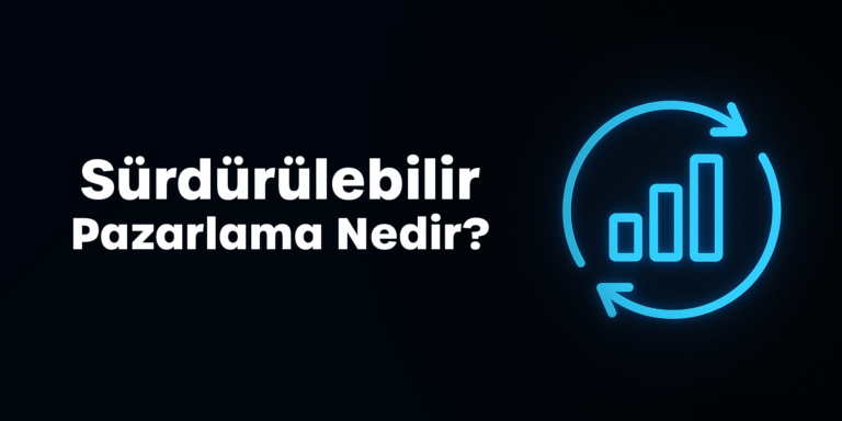 Sürdürülebilir Pazarlama - Vegasis Medya 2025