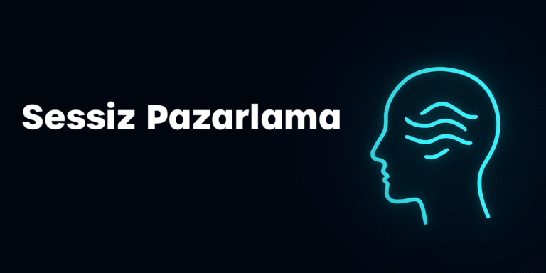 Sessiz Pazarlama - Vegasis Medya 2025