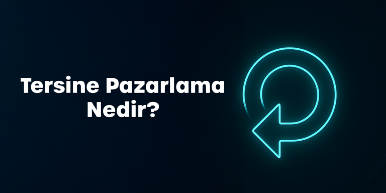 Tersine Pazarlama Nedir Vegasis Medya 2025