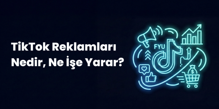 Tiktok Reklamları Nedir